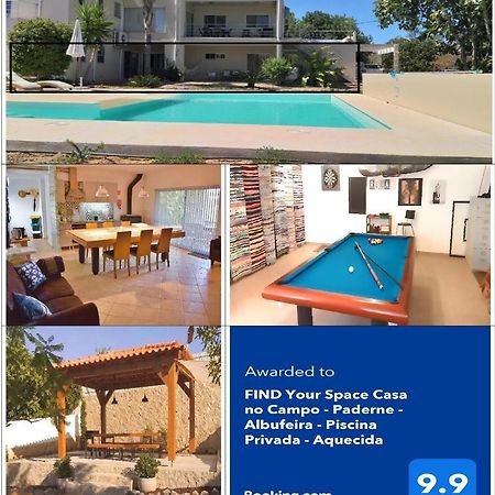 Find Your Space Casa No Campo - Paderne - Albufeira - Piscina Privada - Aquecida A Pedido Экстерьер фото